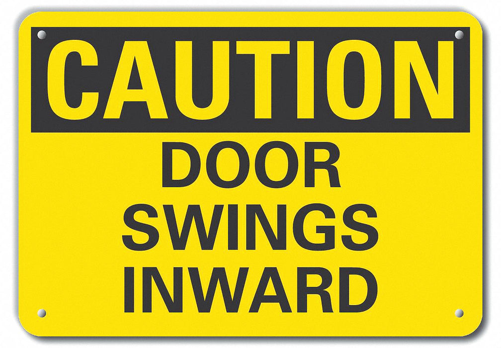 Door Instrction Caution Sign 7x10in Alum