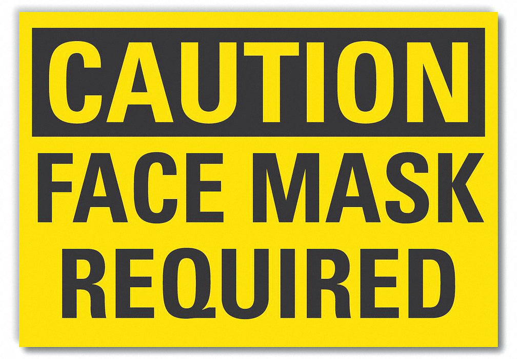 Caution Sign 7inx10in Non-PVC Polymer
