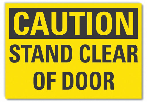 Caution Sign 7 x 10 in Non-PVC Polymer