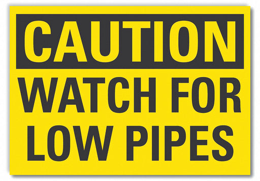 Caution Sign 7inx10in Non-PVC Polymer