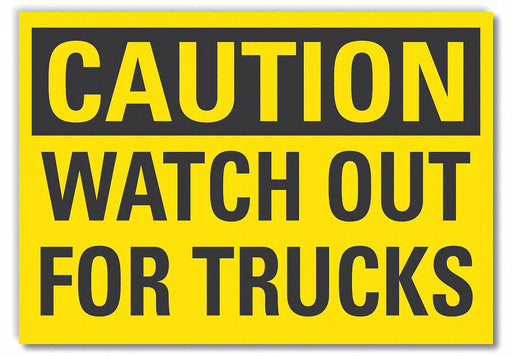 Caution Sign 7inx10in Non-PVC Polymer