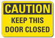 Caution Sign 7 in x 10 in Plastic