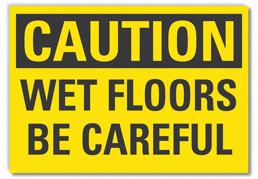 Caution Sign 7in x 10in Non-PVC Polymer