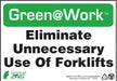 Sign Reduce Forklift Use 7X10 Plastic