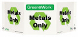 Recycling Sign Metals Only Projecting