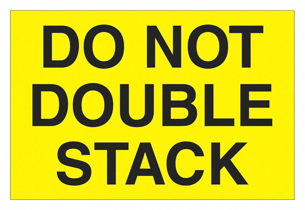 Label Do Not Double Stack 2x3 