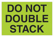 Label Do Not Double Stack 2x3 