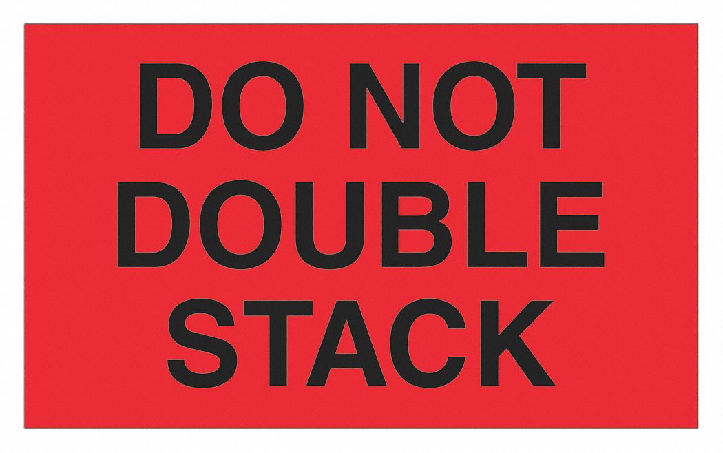 Label Do Not Double Stack 3x5 