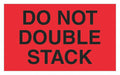 Label Do Not Double Stack 3x5 