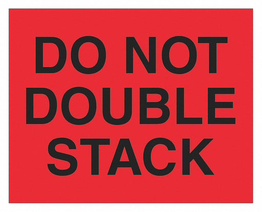 Label Do Not Double Stack 8x10 