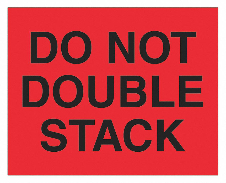 Label Do Not Double Stack 8x10 
