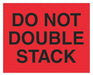 Label Do Not Double Stack 8x10 