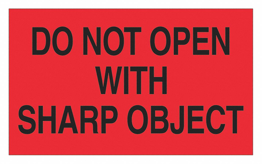 Label Do Not Open W/Sharp Object 3x5 