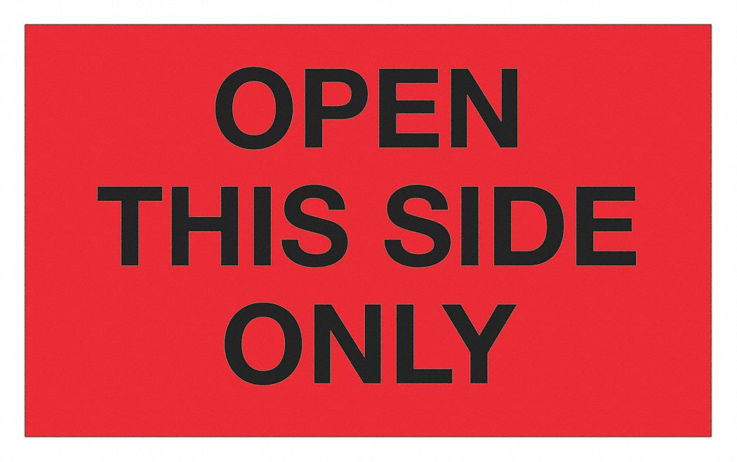 Label Open This Side Only 3x5 