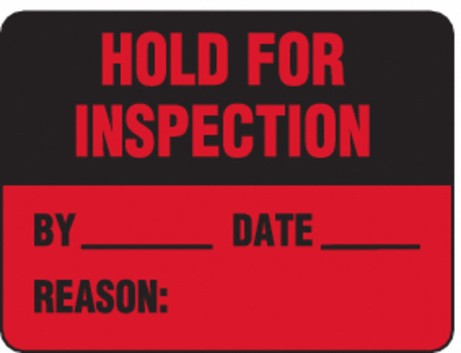 Hold For Inspection Label By Date PK500