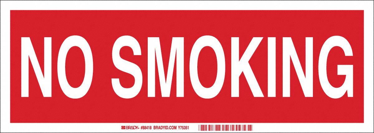 No Smoking Sign 5X14 WHT/R ENG Text