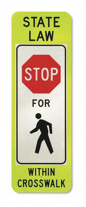 State Law Stop For Pedestrian Sign