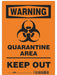 Quarantine Area Sign