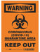 Coronavirus Quarantine Area Sign