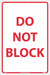 Do Not Block Sign