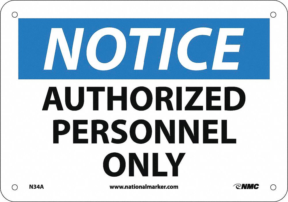 Notice Authorized Personnel Only Sign