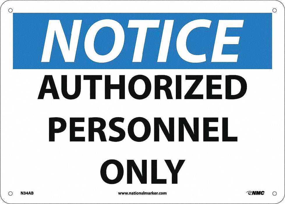 Notice Authorized Personnel Only Sign