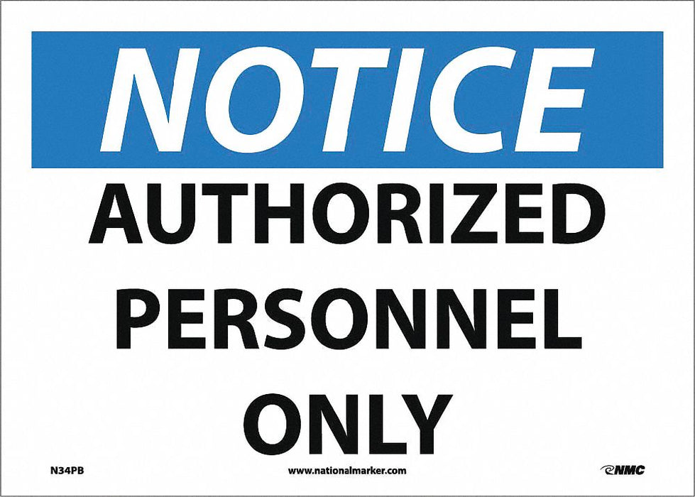 Notice Authorized Personnel Only Sign