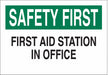 First Aid Sign 10X14 GRN and BK/WHT