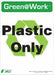 Recycle Label Plastic Only 14X10 PK5