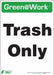 Trash Only Adhsve Sign 5x7in PK5