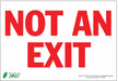 Not An Exit Sign 7 X10 Adhesive