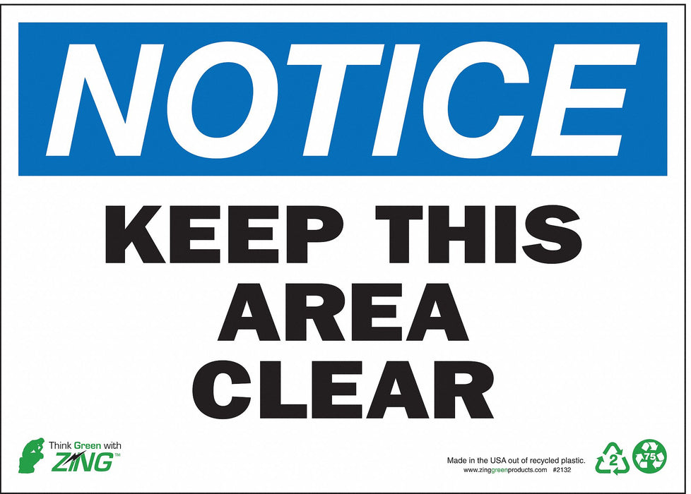 NOTICE Sign Keep Area Clear 10X14 