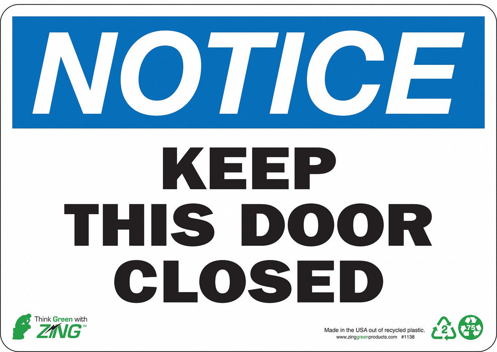 NOTICE Sign Keep Door Closed 7X10 