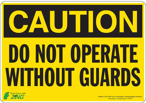 CAUTION Sign Do Not Operate w/o Guards