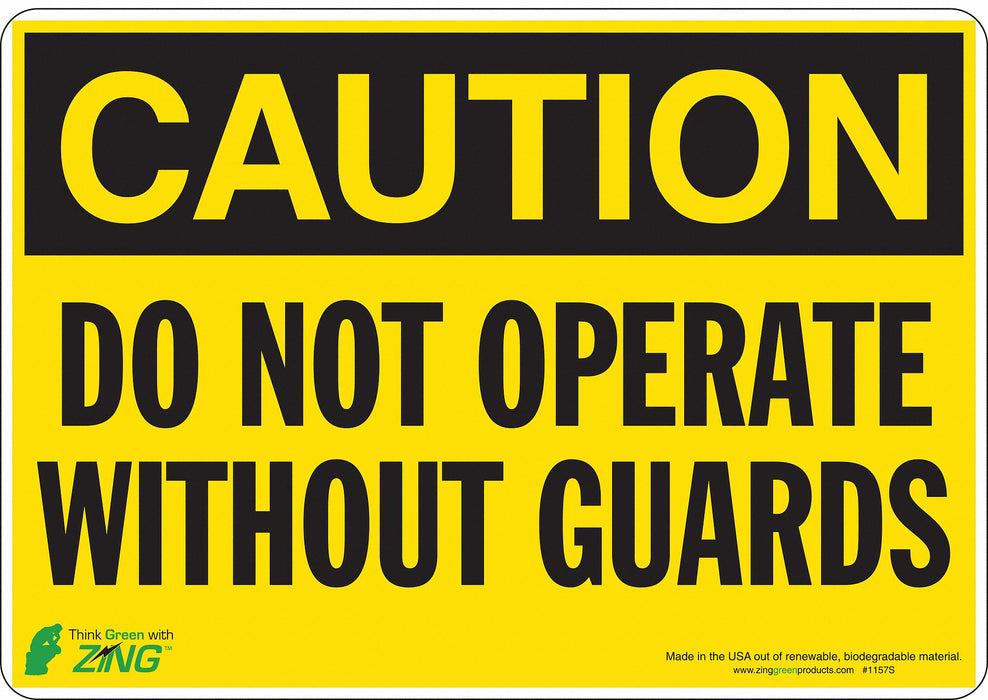 CAUTION Sign Do Not Operate w/o Guards