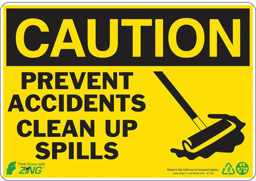CAUTION Sign Clean Up Spills 7X10 