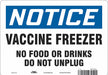 Vaccine Freezer Sign