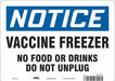 Vaccine Freezer Sign