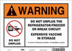 Vaccine Refrigerator Freezer Sign