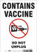 Vaccine Refrigerator Freezer Sign