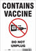 Vaccine Refrigerator Freezer Sign