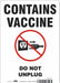 Vaccine Refrigerator Freezer Sign