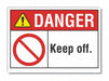 Danger Sign 7 in x 10 in Non-PVC Polymer