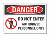 Auth Personnel Danger Lbl 7x10in Polyest