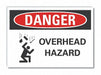 Danger Sign 7 inx10 in Non-PVC Polymer
