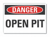 Open Pit Danger Lbl 7inx10in Polyester