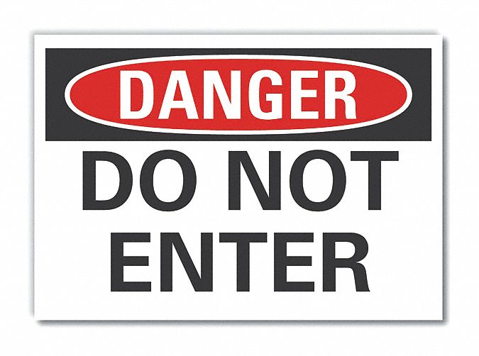 Danger Sign 7 in x 10 in Non-PVC Polymer