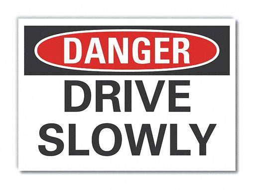 Danger Sign 7 in x 10 in Non-PVC Polymer