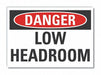 Low Clearance Danger Rflct Lbl 3.5x5in