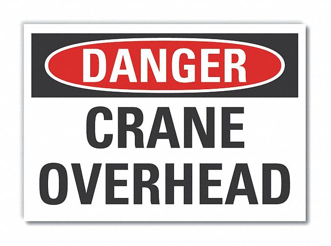 K3079 Crane  Hoists Danger Lbl 7x10in Polyest